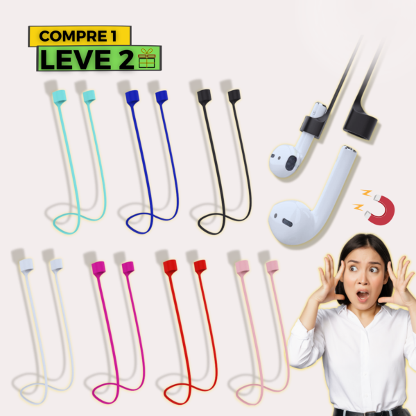 Correia Protetora Extra Suporte para Fones: AirPods, AirDots, Fones Bluetooth (geral) - de silicone (coloridos, prevenção: quedas, danos, perdas) auxilia em sua rotina, prático para correr, caminhar